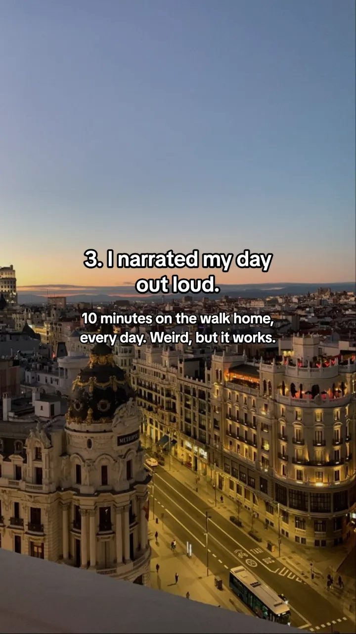 Slide 4 of 5: I narrated my day out loud